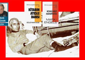 Zincire vurulan, kitapları yakılan yoldaşım