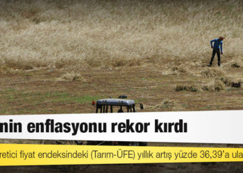 Çiftçinin enflasyonu rekor kırdı