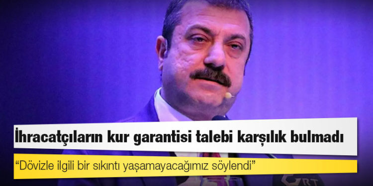 İhracatçıların kur garantisi talebi karşılık bulmadı