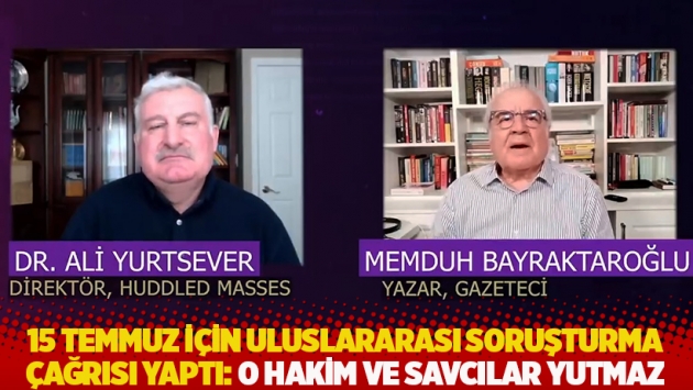 15 Temmuz için uluslararası soruşturma çağrısı yaptı: O savcı ve hakimler yutmaz