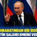 ABD istihbaratından bir iddia daha: Putin saldırı emrini verdi