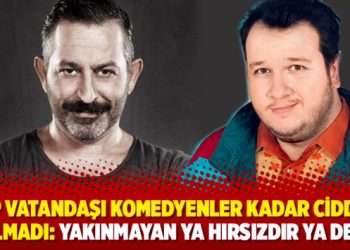 AKP vatandaşı komedyenler kadar ciddiye almadı: Yakınmayan ya hırsızdır ya deli