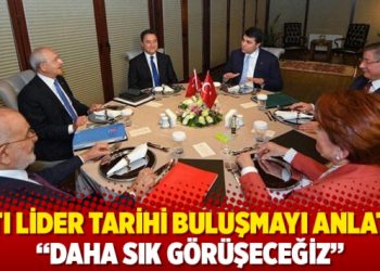 Altı lider tarihi buluşmayı anlattı: &ldquo;Daha sık g&ouml;r&uuml;şeceğiz&rdquo;