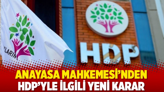 Anayasa Mahkemesi’nden HDP’yle ilgili yeni karar