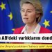 Avrupa Komisyonu Başkanı: Rusya'nın AB'deki varlıklarını donduracağız