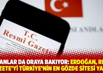Bakanlar da oraya bakıyor: Erdoğan, Resmi Gazete&rsquo;yi T&uuml;rkiye&rsquo;nin en g&ouml;zde sitesi yaptı