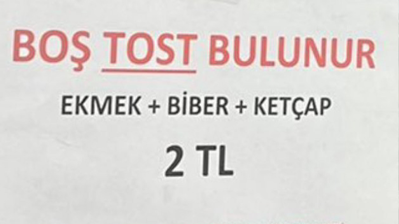 Baklavası yapılmıştı; 2 liraya boş tost!