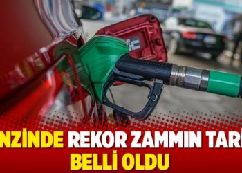 Benzinde rekor zammın tarihi belli oldu
