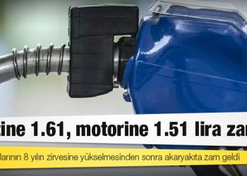 Benzine 1.61, motorine 1.51 lira zam