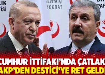 Cumhur İttifakı'nda çatlak! AKP'den Mustafa Destici'ye ret geldi