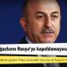 Dışişleri Bakanı Çavuşoğlu: Boğazlar’dan savaş gemilerinin geçişini Türkiye durdurabilir ama yine de Rusya'nın böyle bir hakkı var