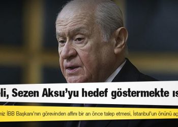 Erdoğan vazgeçmişti: Bahçeli, Sezen Aksu’yu hedef göstermekte ısrarlı