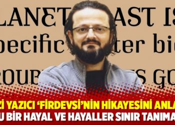 Fevzi Yazıcı &lsquo;Firdevsi&rsquo;nin hikayesini anlattı: Bu bir hayal ve hayaller sınır tanımaz