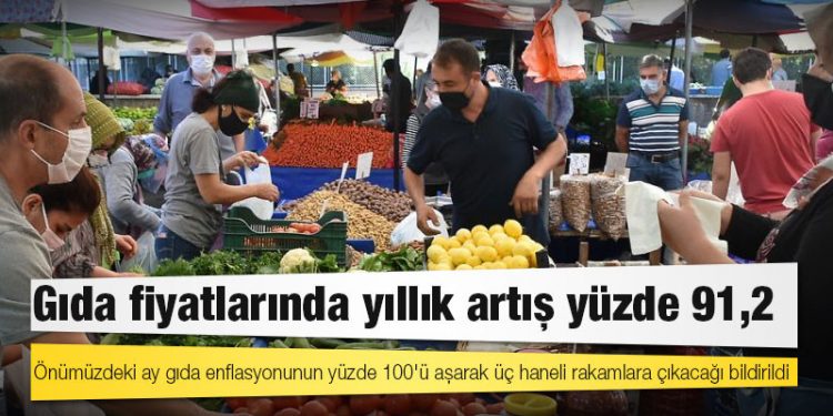 Gıda fiyatlarında yıllık artış yüzde 91,2