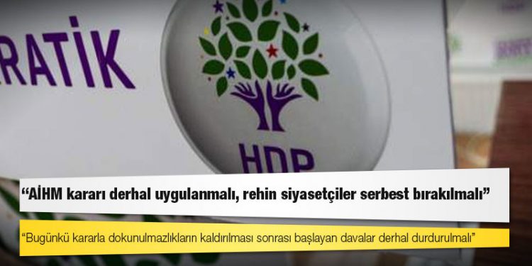 HDP: AİHM kararı derhal uygulanmalı, rehin siyasetçiler serbest bırakılmalı