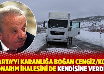 Isparta'yı karanlığa boğan Cengiz/Kolin onarım ihalesini de kendisine verdi!
