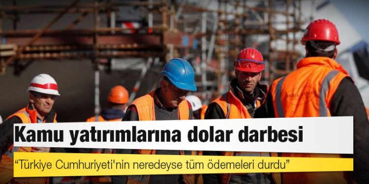 Kamu yatırımları dolara takıldı