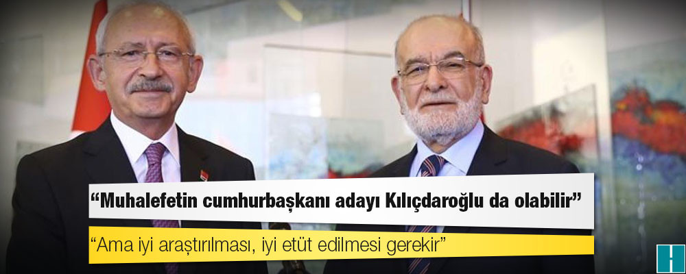 Karamollaoğlu: Muhalefetin cumhurbaşkanı adayı Kılıçdaroğlu da olabilir