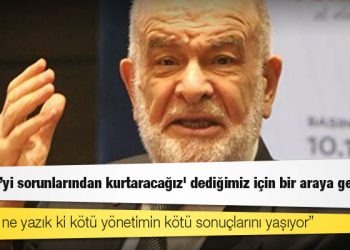 Karamollaoğlu: 'Türkiye’yi sorunlarından kurtaracağız' dediğimiz için bir araya geldik