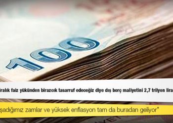 Karar yazarı Kahveci: 365 milyar liralık faiz yükünden birazcık tasarruf edeceğiz diye dış borç maliyetini 2,7 trilyon lira artırdık