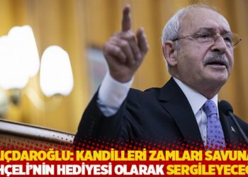 Kılı&ccedil;daroğlu: Kandilleri zamları savunan Bah&ccedil;eli'nin hediyesi olarak sergileyeceğim