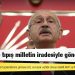 Kılıçdaroğlu'dan iktidara: Onları tıpış tıpış milletin iradesiyle göndereceğiz