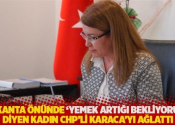Lokanta önünde 'yemek artığı bekliyorum' diyen kadın CHP'li Karaca'yı ağlattı
