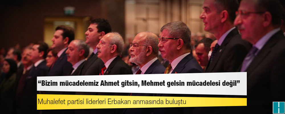 Muhalefet partisi liderleri Erbakan anmasında buluştu: "Bizim mücadelemiz Ahmet gitsin, Mehmet gelsin mücadelesi değil"