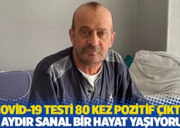 PCR testi 80 kez pozitif &ccedil;ıktı! '14 aydır sanal bir hayat yaşıyorum'