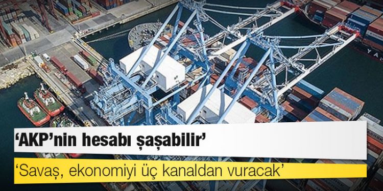 Reuters analizi: Savaş, ekonomiyi üç kanaldan vuracak, AKP’nin hesabı şaşabilir