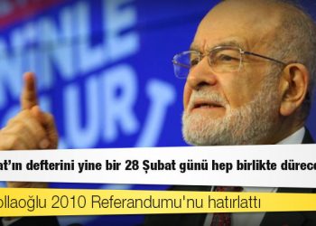 Saadet lideri Karamollaoğlu: 28 Şubat'ın defterini yine bir 28 Şubat günü hep birlikte düreceğiz