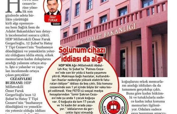 Sabah’ta haber görünümlü cezaevi ‘reklamı’: Hasta mahpuslar iyi, cezaevleri sıcak, yemekler kaliteli…