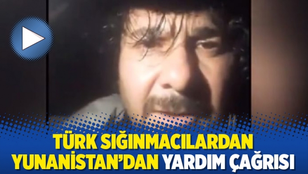 Türk sığınmacılardan Yunanistan’dan yardım çağrısı