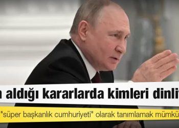 Ukrayna krizi: Putin aldığı kararlarda kimleri dinliyor?