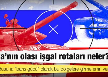 Ukrayna krizi: Rusya'nın olası işgal rotaları neler?