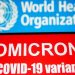 WHO: Covid-19'un küresel yayılımda Omicron tüm varyantların yerini aldı