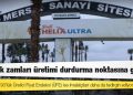 Zamlar üretimi durdurma noktasına getirdi