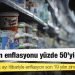 İstanbul’un enflasyonu yüzde 50’yi aştı