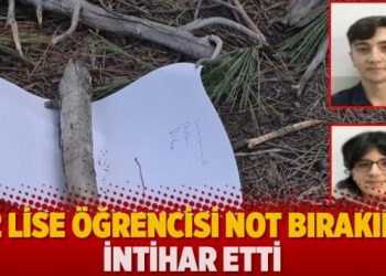 2 lise &ouml;ğrencisi not bırakıp intihar etti