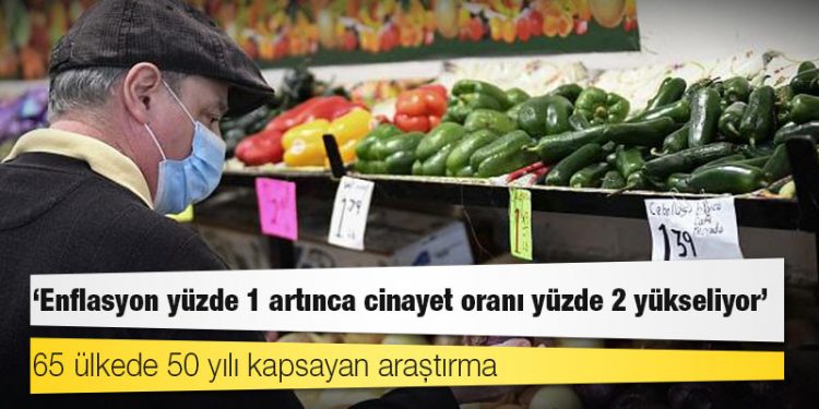 65 ülkede 50 yılı kapsayan araştırma: Enflasyon yüzde 1 artınca cinayet oranı yüzde 2 yükseliyor