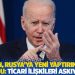 ABD Başkanı Biden, Rusya’ya yeni yaptırımları duyurdu: Ticari ilişkileri askıya aldık