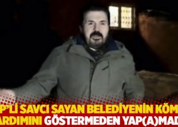 AKP'li Savcı Sayan belediyenin k&ouml;m&uuml;r yardımını g&ouml;stermeden yap(a)madı!