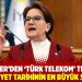 Akşener’den ‘Türk Telekom’ tepkisi: Cumhuriyet tarihinin en büyük soygunu