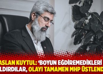 Alpaslan Kuytul: &lsquo;Boyun eğdiremedikleri i&ccedil;in &ccedil;ıldırdılar, olayı tamamen MHP &uuml;stlendi&rsquo;