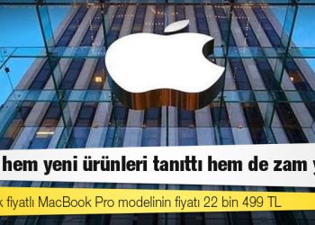 Apple hem yeni ürünleri tanıttı hem de zam yaptı