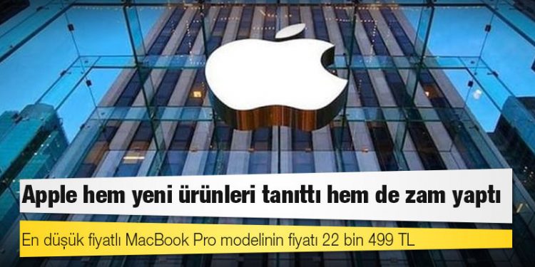 Apple hem yeni ürünleri tanıttı hem de zam yaptı