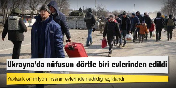 BM: Ukrayna’da nüfusun dörtte biri evlerinden edildi