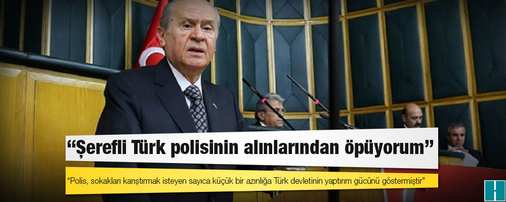 Bahçeli'den "Furkan Vakfı" açıklaması: Şerefli Türk polisinin alınlarından öpüyorum