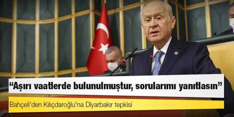 Bahçeli'den Kılıçdaroğlu'na Diyarbakır tepkisi: Aşırı vaatlerde bulunulmuştur, sorularımı yanıtlasın