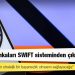 Bazı Rus bankaları SWIFT sisteminden çıkarılacak